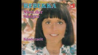 Rebekka  Kinderzeit 1975 HD [upl. by Hourihan936]