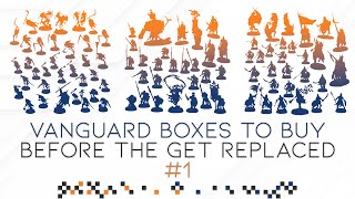 Vanguard Boxes To Buy Before They Get Replaced 1  Grand Alliance Death [upl. by Oberstone]