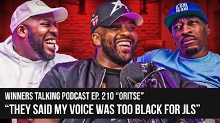 They Said My Voice Was Too Black For JLS  Oritsé Williams  Winners Talking Podcast [upl. by Scarrow]