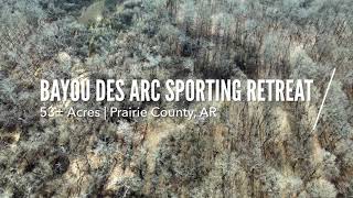 Bayou Des Arc Sporting Retreat [upl. by Reinal]