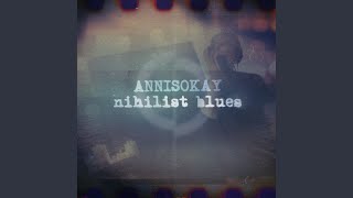 Nihilist Blues [upl. by Yelsnit]