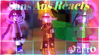 • Sans AUs Reacts  Requested Videos  Part 5 • [upl. by Giana]