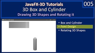 3D Box amp Cylinder  Fxml Design  JavaFX 3D Tutorials 05 [upl. by Durr]