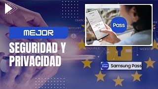 Samsung Pass Seguridad y Privacidad de contraseñas [upl. by Anailuj]