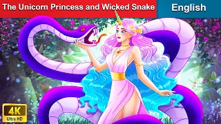 The Unicorn Princess amp Wicked Snake 🦄 Bedtime Stories 🌈 Fairy Tales WOAFairyTalesEnglish [upl. by Thordia]