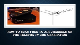 how to scan free to air channels on the Telstra TV 3rd generation [upl. by Cilegna]