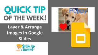 How to Layer and Arrange Images in Google Slides [upl. by Rodge]