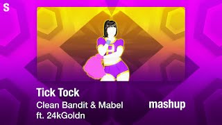 Tick Tock by Clean Bandit amp Mabel ft 24kGoldn  Just Dance Collab FanMashup [upl. by Einnob550]