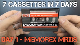 7 Cassettes In 7 Days  Day 1  Memorex MRXIS [upl. by Attenoj]