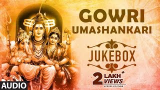 Gowri Umashankari  Kannada Devotional Songs  Swarna Gowri Songs  S Janaki Manjula Gururaj [upl. by Yngiram]