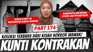 KUNTILANAK KONTRAKAN  KHW PART 174 [upl. by Jonme692]