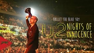 U2  Bullet the Blue Sky  Paris 2015 Live at quotNights of Innocencequot HD [upl. by Hightower21]