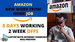 Amazon New Work From Home Jobs  No Exam  Good Salary  5 Day Working  Latest Amazon Recruitment [upl. by Osnohpla595]