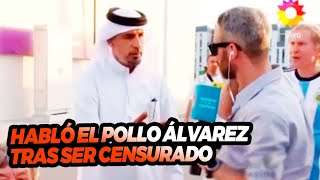 CENSURA EN QATAR Un hombre interrumpió un móvil del Pollo Álvarez y le impidió continuar al aire [upl. by Assi]