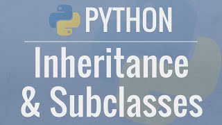 Python OOP Tutorial 4 Inheritance  Creating Subclasses [upl. by Darees]