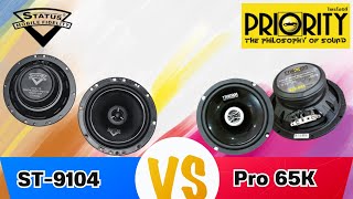 Speaker comparison Status ST 9104 vs Piority Pro 65K [upl. by Soisatsana]