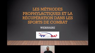 Les méthodes prophylactiques et de recuperations dans les sports de combat replay 121120 [upl. by Darmit]