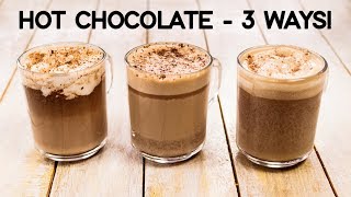 Hot Chocolate Recipe  3 Ways Easy amp Best Milkshake  CookingShooking [upl. by Laresa]