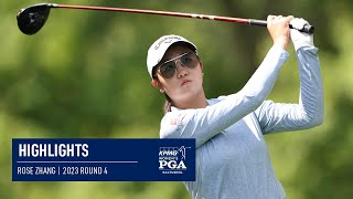 Rose Zhang  Round 4 Highlights  2023 KPMG Womens PGA Championship [upl. by Trebmer]