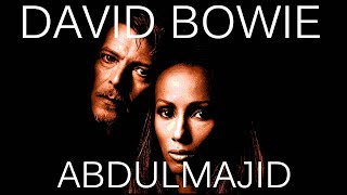 David Bowie Abdulmajid [upl. by Sarat]