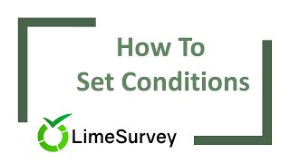 LimeSurvey Conditions [upl. by Aurelia]