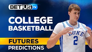 2025 College Basketball Futures Predictions  NCAA Basketball Picks amp Best Betting Odds [upl. by Bueschel108]