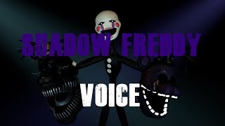 fnaf sfm Shadow Freddy voice By David Near [upl. by Russel585]