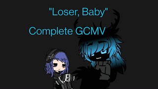 quotLoser Babyquot  Complete GCMV CW Jendie [upl. by Loredana]