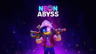 Neon Abyss  Part 1 [upl. by Tan784]