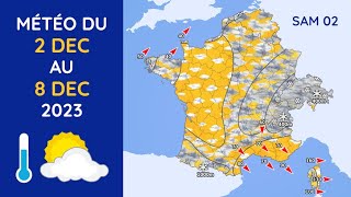 Météo du Samedi 2 au Vendredi 8 Décembre 2023 [upl. by Breeze862]