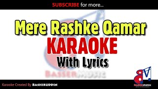 Mere Rashke Qamar  KARAOKE With Lyrics  Baadshaho  Nushrat Fateh Ali Khan [upl. by Josie462]