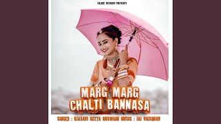 marg marg chalti bannasa feat Jai vaishnav [upl. by Esyahc]