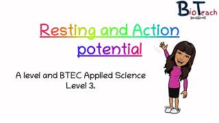 Action and resting potentials for A level Biology and BTEC Applied Science  BioTeach [upl. by Yasmeen413]