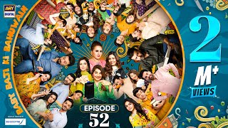 Baby Baji Ki Bahuwain Episode 52  Digitally Presented by Sensodyne  13 November 2024 Eng Sub ARY [upl. by Annadiana]