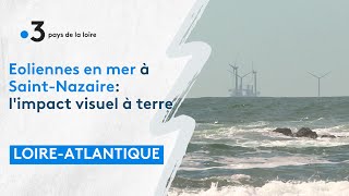 Le parc éolien en mer de SaintNazaire crée des remous à terre à cause de son impact visuel [upl. by Odlanir]