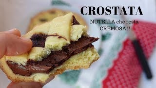 CROSTATA ALLA NUTELLA MORBIDA e CREMOSA Ricetta Facile  RICETTE DI GABRI [upl. by Sevik172]