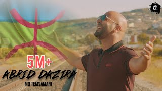 MO TEMSAMANI  ABRID DAZIRA  أَبْرِيذْ دَازِيرَى PROD Cheb RayanExclusive Music Video [upl. by Eatnod]