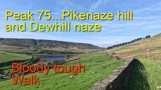 Peaknaze hill and Dewhill nazea tough Peak 75 walk [upl. by Eldoria765]