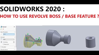 SOLIDWORKS 2020  HOW TO USE REVOLVE BOSS  BASE FEATURE [upl. by Roos]