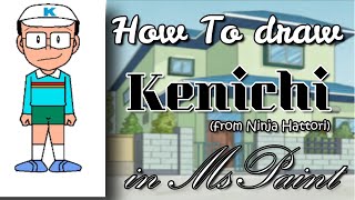 How to draw kenichi from ninja hattori in mspaint  Ninja hattori  LearningCOM [upl. by Emia464]