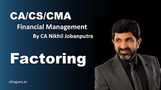 Factoring  CSCA Inter CA Final SFM Old Syllabus [upl. by Hicks]