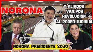 🚨ATENCIÓN NOROÑA a inicia la revolución en el poder judicial APLICA EL PLAN C [upl. by Annette]