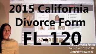 Filing California Divorce Forms Form 6 of 10 the FL120 [upl. by Ayahc136]