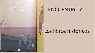 6 ENCUENTRO 7 Libros históricos [upl. by Lynne853]