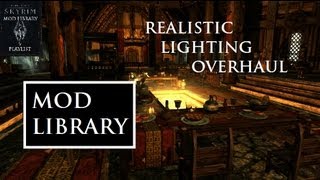 Realistic Lighting Overhaul  Skyrim Mod Library [upl. by Neelsaj]