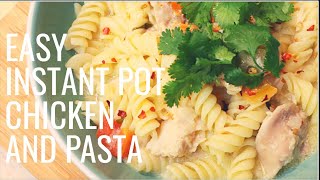 EASY INSTANT POT RECIPES  CHICKEN AND PASTA DINNER [upl. by Gitlow]