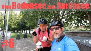 Vom Bodensee zum Gardasee 6 [upl. by Ondrea]