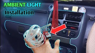 Installing Car Ambient Interior Light  Best Interior Neon Light For All Cars  Zen Modification [upl. by Eirrac]