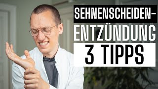 Sehnenscheidenentzündung 3 Tipps [upl. by Enotna]