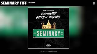 Seminary Tiff  The One Official Audio [upl. by Ibed]